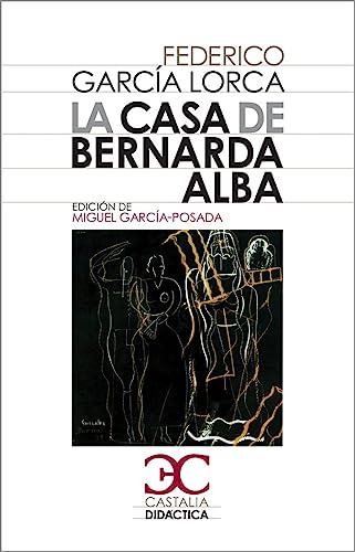 La casa de Bernarda Alba (Castalia Didáctica, Band 3) von Editorial Castalia, S.A.